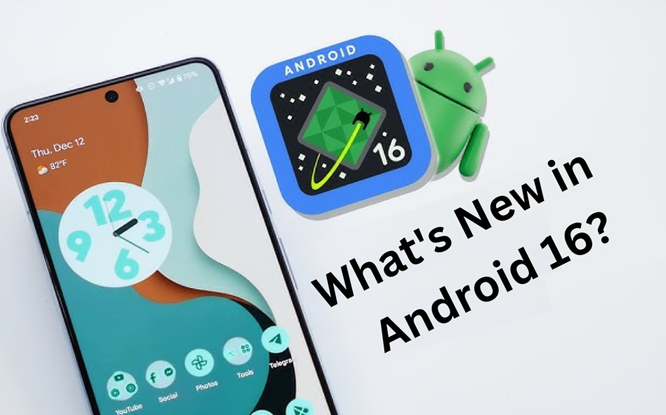 What's New in Android 16